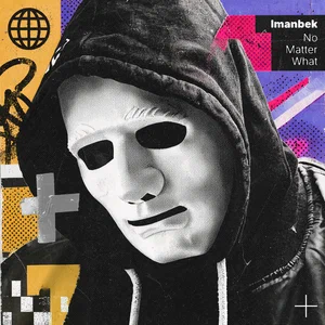 Обложка трека "No Matter What - Imanbek"